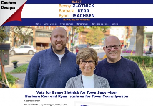 Benny Zlotnick for Milton Town Supervisor  - Barbara Kerr for Town Councilperson and Ryan Isachsen for Town Councilperson