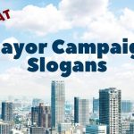 Great Mayor Campaign Slogans