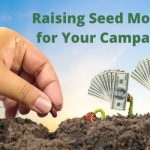 raising political campaign seed money